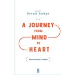 A Journey from Mind to Heart Bediuzzaman’s Model - Akıldan Kalbe Yolculuk - İngilizce - Timaş Yayınları