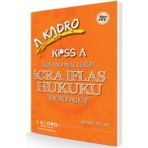 A Kadro Yayınları - 2017 KPSS A Kadro İcra İflas Hukuku Konu Anlatımlı