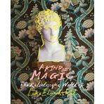 A Kind of Magic: The Kaleidoscopic World of Luke Edward Hall