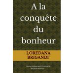A la conquête du bonheur