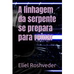 A linhagem da serpente se prepara para reinar: 88