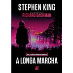 A Longa Marcha. Os Livros de Bachman (Em Portugues do Brasil)
