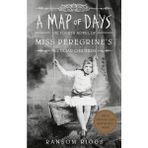 A Map Of Days (Miss Peregrine's Home For Peculiar Children 4) - Ransom Riggs