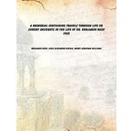 A Memorial Containing Travels Through Life Or Sundry Incidents in the Life of Dr. Benjamin Rush 1905 [Hardcover] [Hardcover] Benjamin Rush, Louis Alexander Biddle, Henry Jonathan Williams