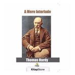 A Mere Interlude - Thomas Hardy