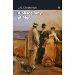 A Miscellany of Men: The author spans multiple topics, from cheese, to Japan, to voting, and beyond.