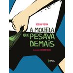 A MOCHILA QUE PESAVA DEMAIS