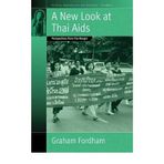 [A New Look At Thai Aids: Perspectives from the Margin: 4 (Fertility, Reproduction and Sexuality: Social and Cultural Perspectives, 4)] [By: Fordham, Graham] [December, 2004]
