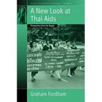 [A New Look At Thai Aids: Perspectives from the Margin: 4 (Fertility, Reproduction and Sexuality: Social and Cultural Perspectives, 4)] [By: Fordham, Graham] [March, 2006]