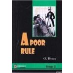 A POOR RULE (STAGE 2) - O. HENRY