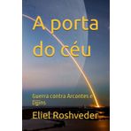 A porta do céu: Guerra contra Arcontes e Djjins: 18