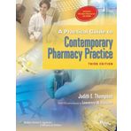 A Practical Guide to Contemporary Pharmacy Practice (Point (Lippincott Williams & Wilkins)) by Judith E. Thompson (2009-01-01)