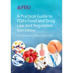 A Practical Guide to FDA's Food and Drug Law and Regulation, Sixth Edition [Paperback] Pina, Kenneth R. and Pines, Wayne L.