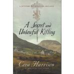 A Secret and Unlawful Killing: A Mystery of Medieval Ireland (Mysteries of Medieval Ireland) Harrison, Cora
