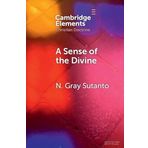 A Sense of the Divine: An Affective Model of General Revelation from the Reformed Tradition