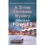 A St Ives Christmas Mystery: The Must-Read Festive Cosy Crime Mystery