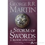 A Storm of Swords 2: Blood and Gold - George R. R. Martin