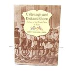 A Strange and Distant Shore: Indians of the Great Plains in Exile