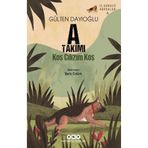 A Takımı İz Sürücü Köpekler 4 - Koş Cılızım Koş - Yapı Kredi Yayınları