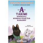 A Takımı Sibiryalı Kurnaz Tilki İle Karabey - Gülten Dayıoğlu