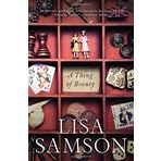 A Thing of Beauty by Lisa Samson (2015-01-20)