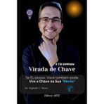 A Tão Esperada Virada De Chave
