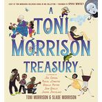 A Toni Morrison Treasury: The Big Box; The Ant or the Grasshopper?; The Lion or the Mouse?; Poppy or the Snake?; Peeny Butter Fudge; The Tortoise or ... Little Cloud and Lady Wind; Please, Louise