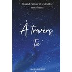 A travers toi