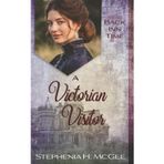 A Victorian Visitor: A Time Travel Historical Romance (The Back Inn Time Series, Band 7)