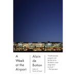 A Week at the Airport