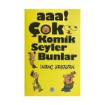 Aaa Çok Komik Şeyler Bunlar - İnanç Yaşayan