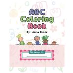ABC Coloring Book: 55+ Color pages of Bird, Vegetable, Fruits, Egg, Flower, Gift, House, Ice-Cream, Jelly, Key, Light, Tree, Umbrella, Vase, ... Coloring Book for Toddlers and Preschool Kids