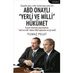 ABD Onaylı Yerli ve Milli Hükümet: Ecevit hükümeti düşürülürken, yerli ve milli liderin ABD kapısında ne işi vardı?