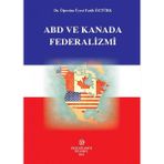 Abd ve Kanada Federalizmi Ciltli - Fatih Öztürk