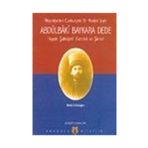 ABDÜLBÂKÎ BAYKARA DEDE HAYATI, ŞASİYETİ, ESERLERI VE ŞİİRLERİ - MUSTAFA ERDOĞAN