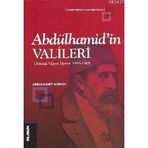 ABDÜLHAMİD´İN VALILERI OSMANLI VILAYET İDARESİ 1895-1908 - ABDULHAMIT KIRMIZI