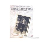 Abdülkadir Bulut - Kasabalı Lorca - Ali F. Bilir F. Saadet Bilir