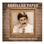 Abdullah Papur - Mezarım Kazılmadan Yar Yanıma Gelesin - Plak