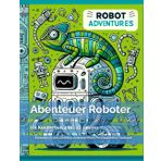 Abenteuer Roboter: Kinderbuch des Leistungszentrums Mass Personalization Stuttgart
