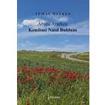 Abimi Ararken Kendimi Nasıl Buldum İkinci Adam Yayınları