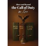 Above and Beyond the Call of Duty for Love