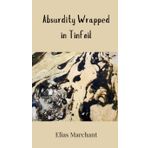 Absurdity Wrapped in Tinfoil