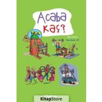 Acaba Kaç? - Alain Korkos