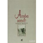 ACABA NASIL? - SAMUEL BECKETT