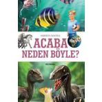 Acaba Neden Böyle? - Alberta Madra