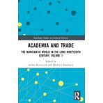 Academia and Trade: The Numismatic World in the Long Nineteenth Century, Volume 1