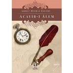 Acayib-i Alem - Ahmet Mithat Efendi