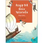 Acayip Bir Deniz Yolculuğu - Müge İplikçi