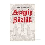 Acayip Sözlük - Zeki Tez