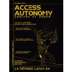 Access Autonomy: Croître et durer (Access Autonomy, la méthode Lafay 2A)